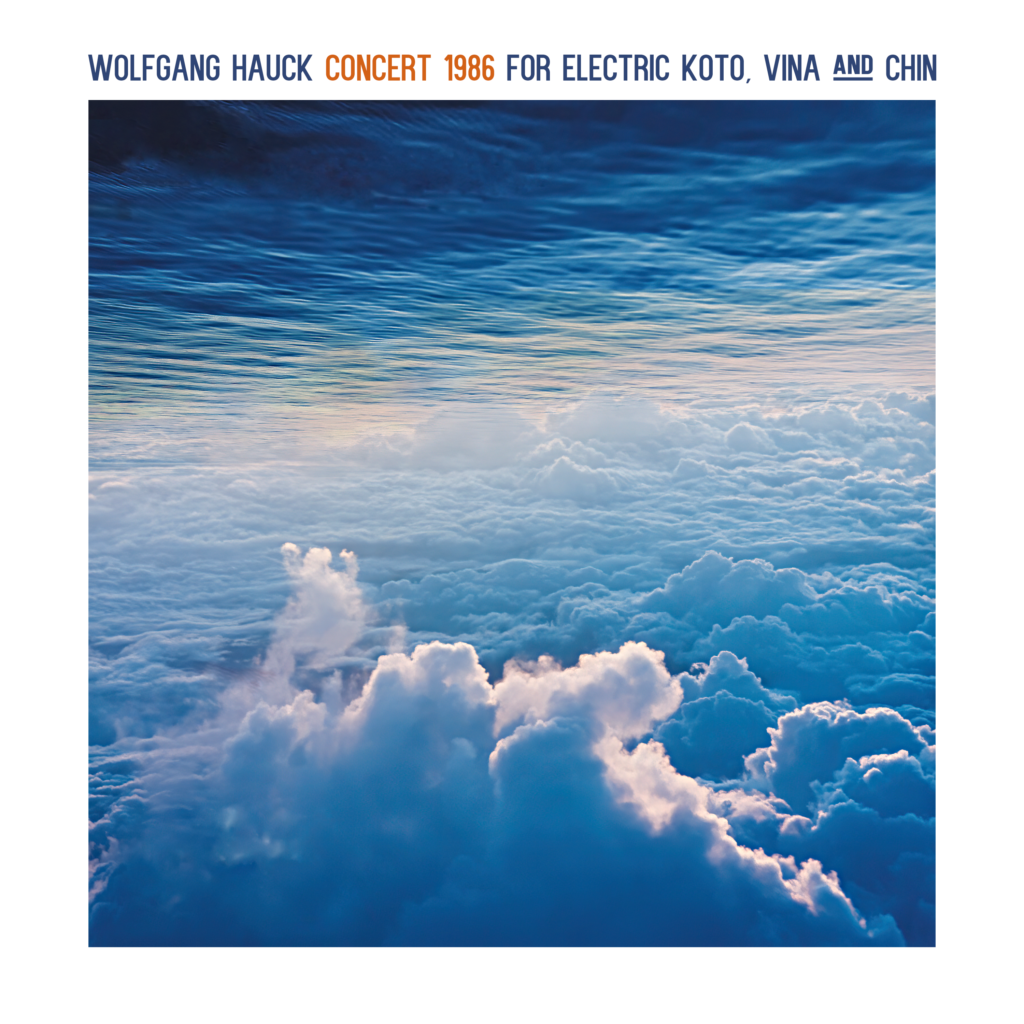 Cover Wolfgang Hauck Concert 1986 For Electric Koto Vina And Chin